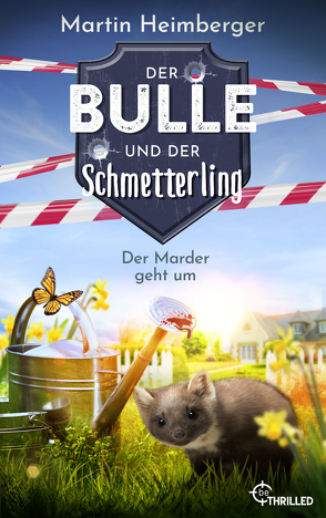 Der Bulle und der Schmetterling – Der Marder geht um von Heimberger,  Martin