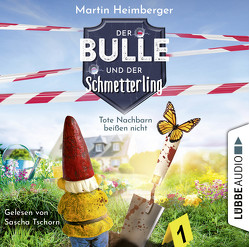Der Bulle und der Schmetterling – Folge 01 von Heimberger,  Martin, Tschorn,  Sascha