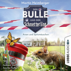 Der Bulle und der Schmetterling – Folge 04 von Heimberger,  Martin, Tschorn,  Sascha