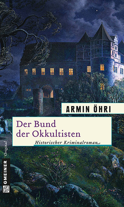 Der Bund der Okkultisten von Öhri,  Armin