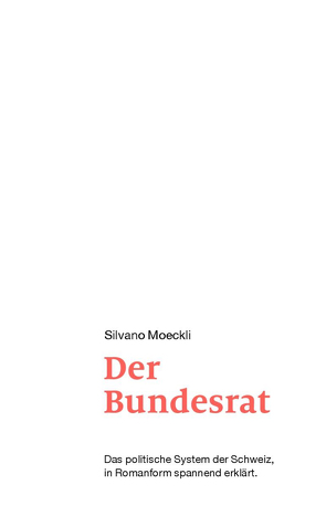 Deutsch/Literatur / Der Bundesrat von Moeckli,  Silvano