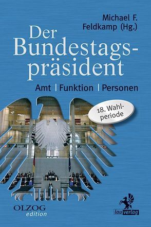 Der Bundestagspräsident von Feldkamp,  Michael F.