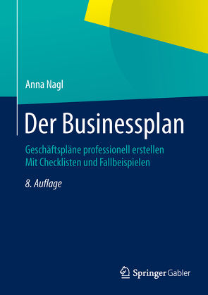 Der Businessplan von Nagl,  Anna