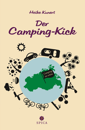 Der Camping-Kick von Kunert,  Heike