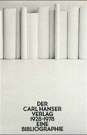 Der Carl Hanser Verlag 1928-1978 von Glawatz,  Hermann, Göpfert,  Herbert G, Trapp,  Claus-Michael, Trzcionka,  Karsten