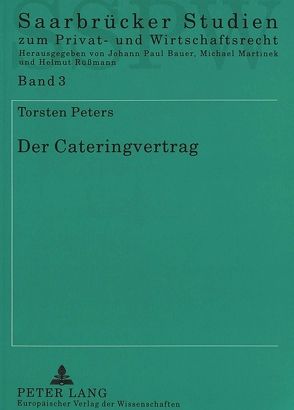 Der Cateringvertrag von Peters,  Torsten