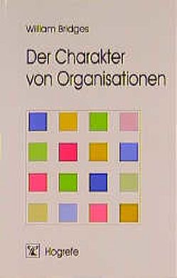 Der Charakter von Organisationen von Blank,  Reiner, Bridges,  William