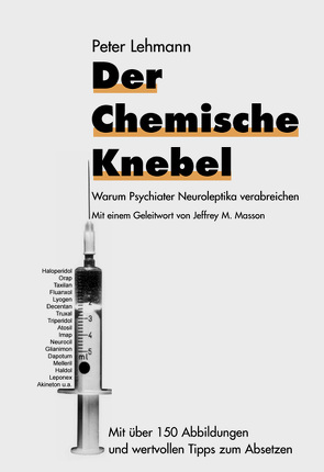Der chemische Knebel von Lehmann,  Peter, Masson,  Jeffrey M.