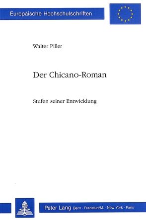 Der Chicano-Roman von Piller,  Walter