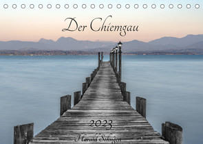 Der Chiemgau (Tischkalender 2023 DIN A5 quer) von Söhngen,  Harald