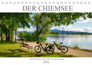 Der Chiemsee – Mit dem Rad im Bayerischen Alpenvorland (Tischkalender 2022 DIN A5 quer) von Meutzner,  Dirk