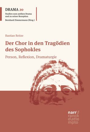 Der Chor in den Tragödien des Sophokles von Reitze,  Bastian