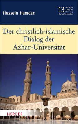 Der christlich-islamische Dialog der Azhar-Universität von Hamdan,  Hussein