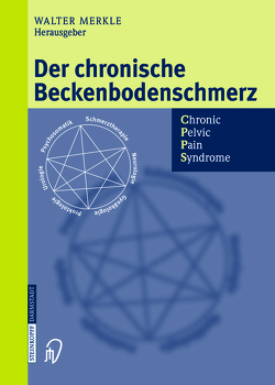 Der chronische Beckenbodenschmerz von Merkle,  Walter