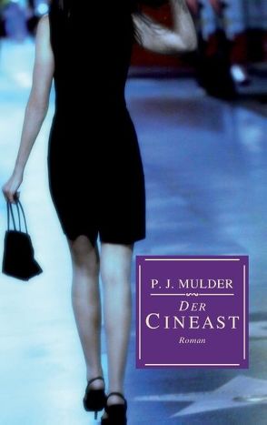 Der Cineast von Mulder,  P. J.
