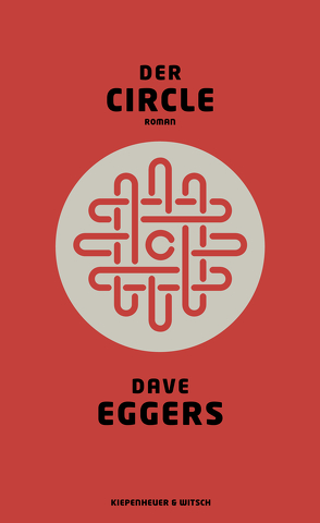 Der Circle von Eggers,  Dave, Timmermann,  Klaus, Wasel,  Ulrike