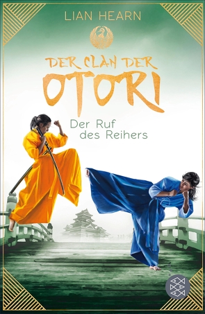 Der Clan der Otori. Der Ruf des Reihers von Ahrens,  Henning, Hearn,  Lian