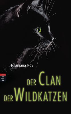 Der Clan der Wildkatzen von Helweg,  Andreas, Roy,  Nilanjana
