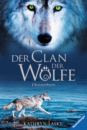 Der Clan der Wölfe 1: Donnerherz von Lasky,  Kathryn, Rothfuss,  Ilse