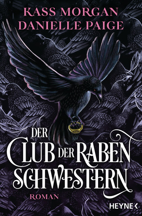 Der Club der Rabenschwestern von Hallmann,  Maike, Morgan,  Kass, Paige,  Danielle