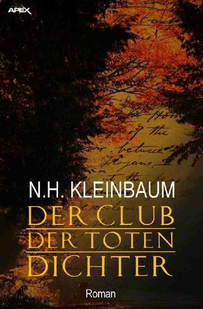 Der Club der toten Dichter von Kleinbaum,  N.H.