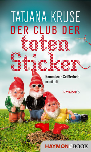 Der Club der toten Sticker von Kruse,  Tatjana