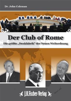 Der „Club Of Rome“ von Coleman,  John