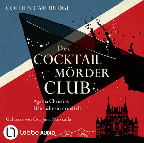 Der Cocktailmörderclub von Cambridge,  Colleen, Koonen,  Angela, Muskalla,  Gergana