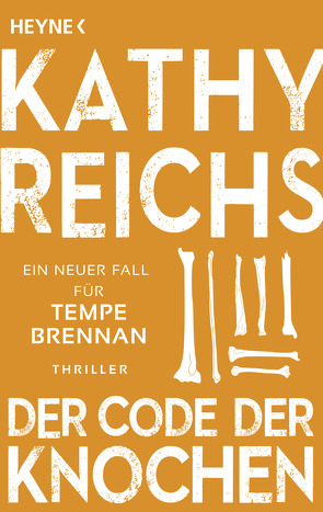 Der Code der Knochen von Berr,  Klaus, Reichs,  Kathy