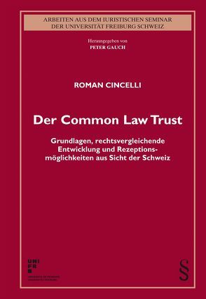 Der Common Law Trust von Cincelli,  Roman
