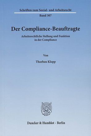 Der Compliance-Beauftragte. von Klopp,  Thorben