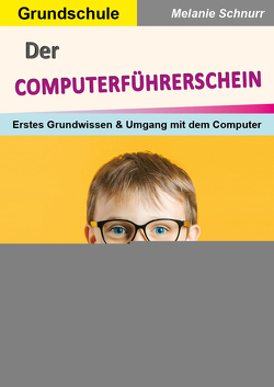 Der Computerführerschein von Schnurr,  Melanie