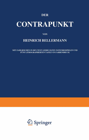 Der Contrapunkt von Bellermann,  Heinrich