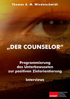 „Der Counselor“ von Windelschmidt,  Thomas A. M.