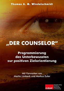 „Der Counselor“ von Windelschmidt,  Thomas A. M.