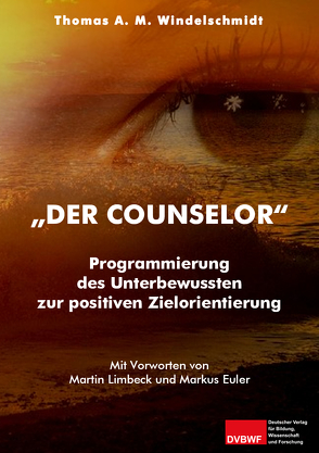 „Der Counselor“ von Windelschmidt,  Thomas A. M.