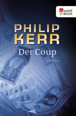 Der Coup von Kerr,  Philip, Tann,  Cornelia Holfelder-von der