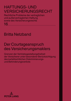 Der Courtageanspruch des Versicherungsmaklers von Netzband,  Britta