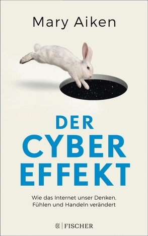 Der Cyber-Effekt von Aiken,  Mary, Bischoff,  Laura Su