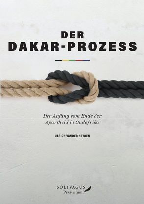 Der Dakar-Prozess von van der Heyden,  Ulrich