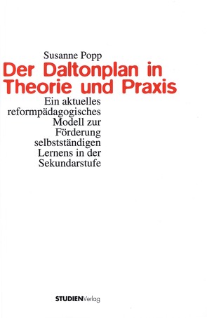 Der Daltonplan in Theorie und Praxis von Popp,  Susanne