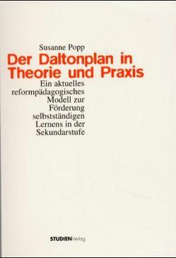 Der Daltonplan in Theorie und Praxis von Popp,  Susanne