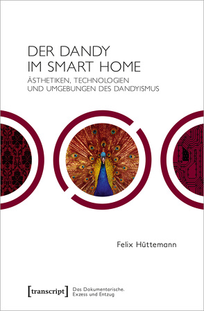 Der Dandy im Smart Home von Hüttemann,  Felix