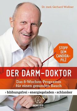 Der Darm-Doktor von Wallner,  Gerhard