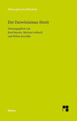Der Darwinismus-Streit von Bayertz,  Kurt, Gerhard,  Myriam, Jaeschke,  Walter
