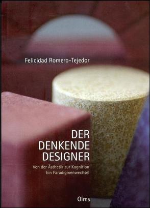 Der denkende Designer von Romero-Tejedor,  Felicidad