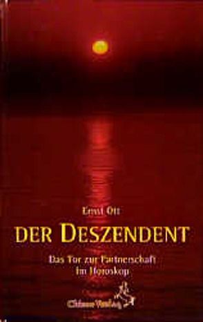 Der Deszendent von Ott,  Ernst