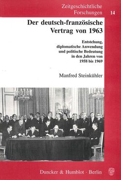 Der deutsch-französische Vertrag von 1963. von Steinkühler,  Manfred