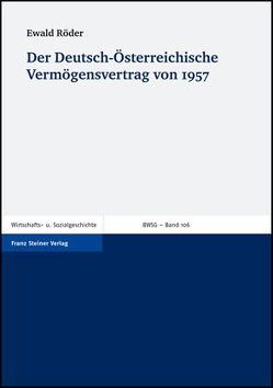 Der Deutsch-Österreichische Vermögensvertrag von 1957 von Röder,  Ewald