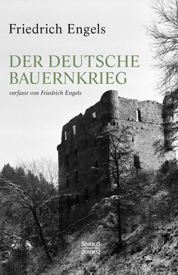 Der Deutsche Bauernkrieg von Engels,  Friedrich